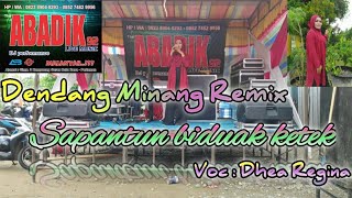 SAPANTUN BIDUAK KETEK - Dendang minang remix || Dhea Regina || Wira Keyboard Musick