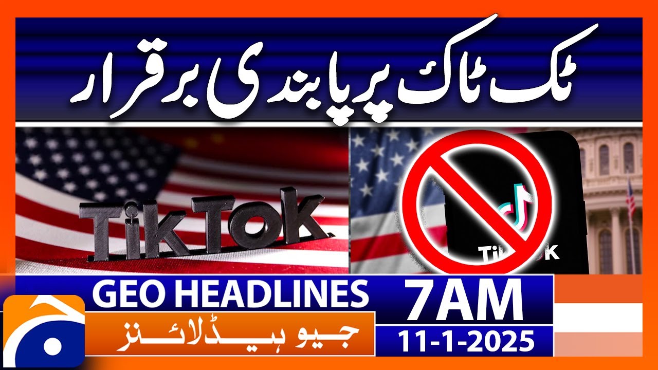 Banned on Tik Tok : American Supreme Court  | Geo News 7 AM Headline (11th Jan 2025)