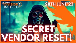 SECRET VENDOR RESET! CASSIE! 28TH JUNE 2023! THE DIVISION 2!