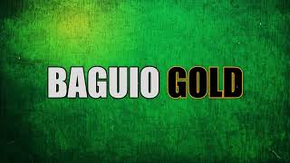 BAGUIO GOLD - BAGUIO GOLD (ORiGiNAL)