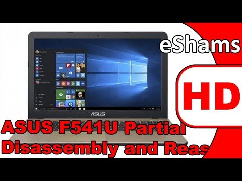 ASUS F541U Partial Disassembly and Reassembly Asus F541Ua Go580T 2