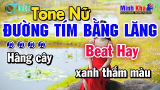 Karaoke Đường Tím Bằng Lăng Tone Nữ Nhạc Sống (CT Media) | Karaoke Minh Kha