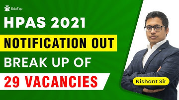 HPAS Notification 2022 | Number of Seats and Vacancies HPAS 2022 Recruitment | Posts in HAS 2022