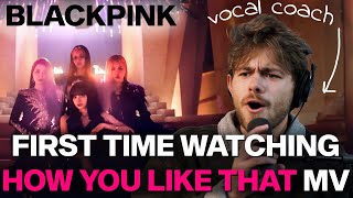 Vocal Coach Reacts to "How You Like That" MUSIC VIDEO
