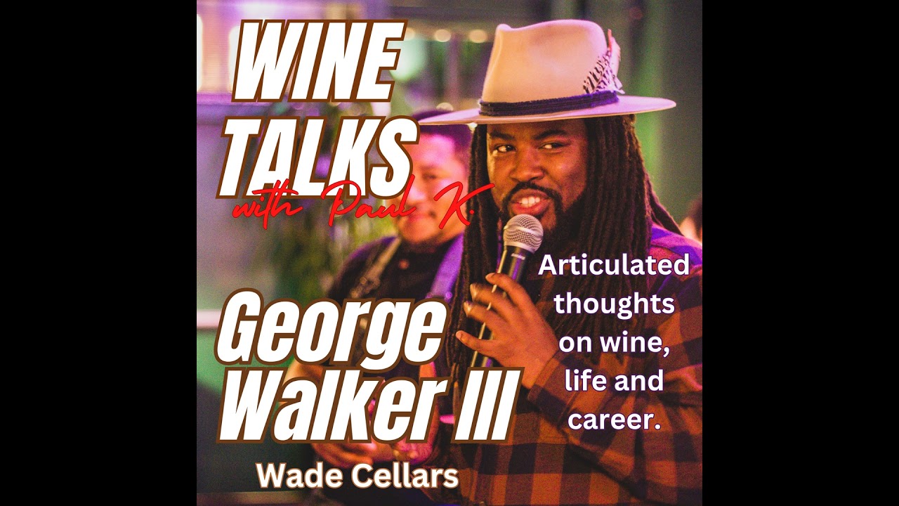 The Wisdom Of George Walker III. Dwayne Wade Cellars is His Passion.