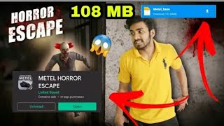 How to Download Metel horro escape Game In Android Like Techno Gamerz #Gaming #Metelhoorogame screenshot 3