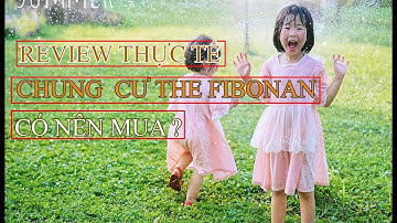 Review Thực Tế Chung Cư The Fibonan Ecopark Có Nên Mua