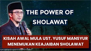 The Power of Sholawat - Ustadz Yusuf Mansyur