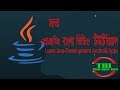 Java Bangla Tutorial | Java Object Oriented Programming Beginners To Advanced Level 2019 Day - 1