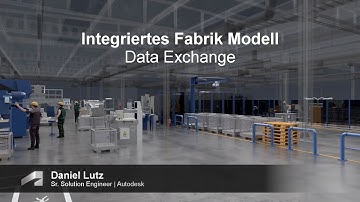Integrated Factory Modeling – Autodesk Data Exchange