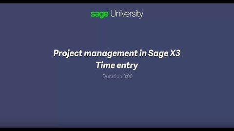 Sage X3  - PJM - Time entries - V11 2017