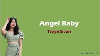 Angel Baby - Troye Sivan (Cover by Indah Aqila) Song Lyrics