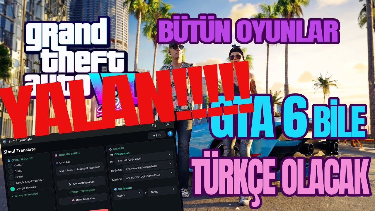 Simul Translate ile Artık GTA 6 Bile Şimdiden TÜRKÇE... SAKIN İNANMA! İŞTE GERÇEKLER