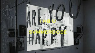 I H8 U - Svmmerdose ( lyrics video )