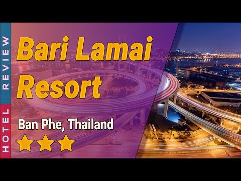 Bari Lamai Resort hotel review | Hotels in Ban Phe | Thailand Hotels