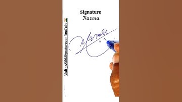 Name Signature Trick Nazma🌷#youtube #ytshorts #shortsfeed #viralvideo #signature #sign#art #cursive