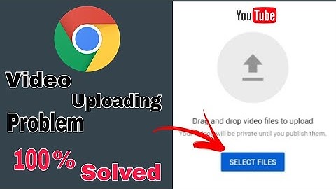 How to fix youtube video uploading problem in chrome | Video uploading problem | Chrome error