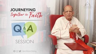 Archdiocese of Bombay - Q & A Session with His Eminence, Oswald Cardinal Gracias | Ep 32