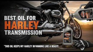TOP 5 Best Oil For Harley Transmission 2026 | The Ulttmate Harley Transmission Oil Guide
