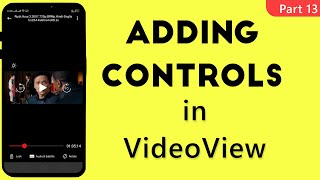 Adding Controls in VideoView Video Player App Part 13 screenshot 1