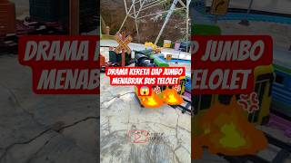 Drama kereta uap jumbo menabrak bus telolet😱 #kereta #keretaapi #train
