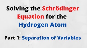 Solving the Hydrogen Atom - Part 1: Separating into Radial and Angular equations
