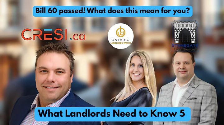 What Landlords Need to Know 5 - Bill 60 Passed! (Eviction Changes & LTB Updates)