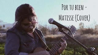 Por tu bien - Matisse (Cover) chords