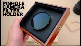 Fitting a filter holder to my Zero Image 4x5 pinhole camera.