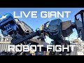 LIVE GIANT ROBOT FIGHT!