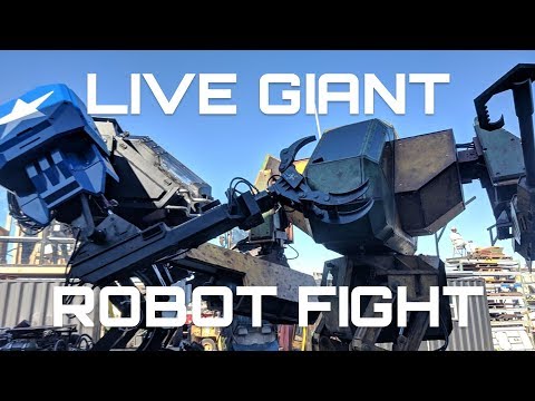 LIVE GIANT ROBOT FIGHT!