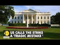 US admits strike in Kabul was a mistake | Latest World English News | WION News