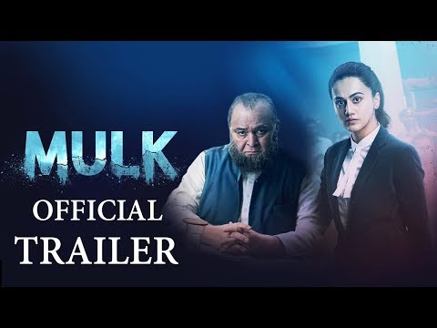 mulk-official-trailer-out-|-rishi-kapoor-&-taapsee-pannu-|-anubhav-sinha-|-3rd-aug-2018