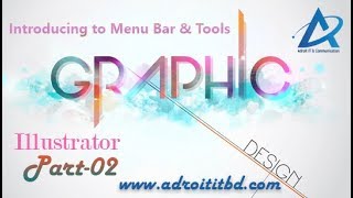 Introducing to Illustrator Menu Bar & Tools in Graphics Design