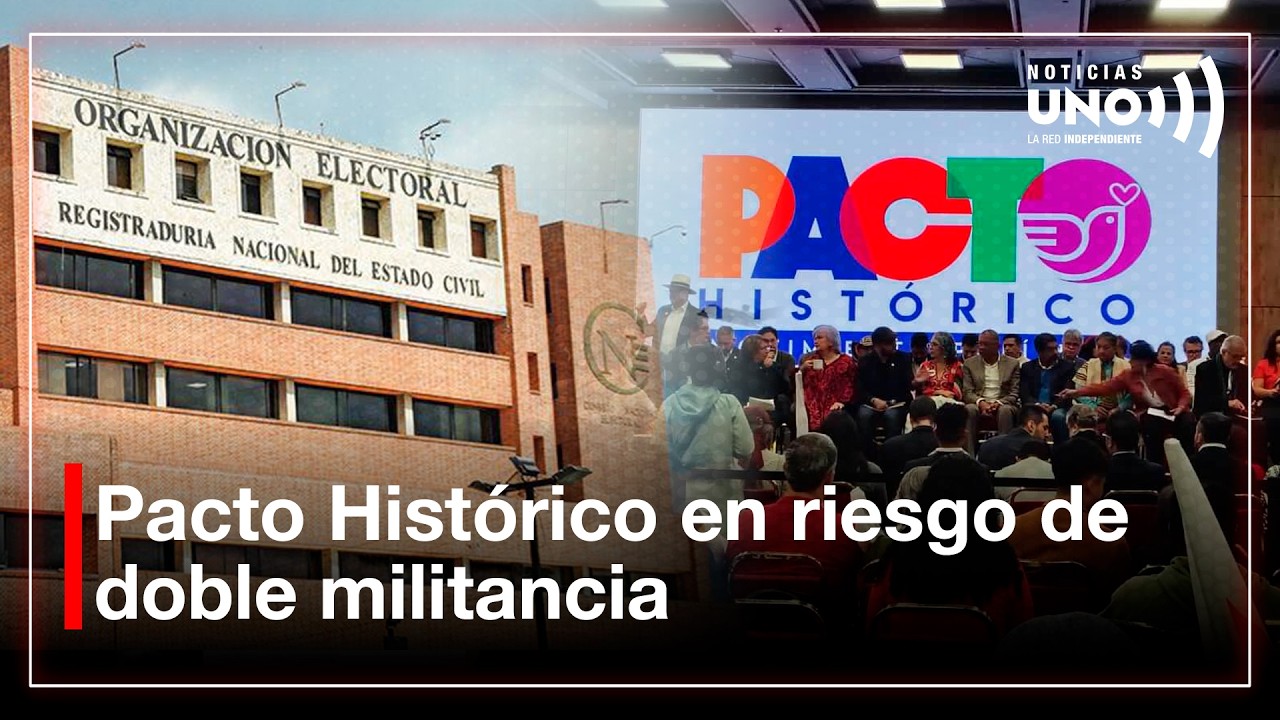 ¿El CNE dejará al Pacto Histórico en riesgo de doble militancia antes del 8 de marzo? | Noticias UNO