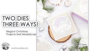 2 Dies 3 WAYS! | Christmas DIY Projects with NO COLORING | ModaScrap