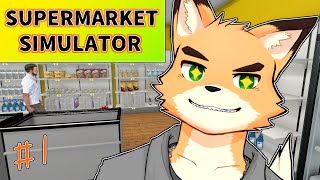 【Supermarket Simulator #1】　1から始める店舗経営　 【Vtuber 西木琥太朗】