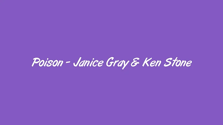 Poison - Janice Gray & Ken Stone
