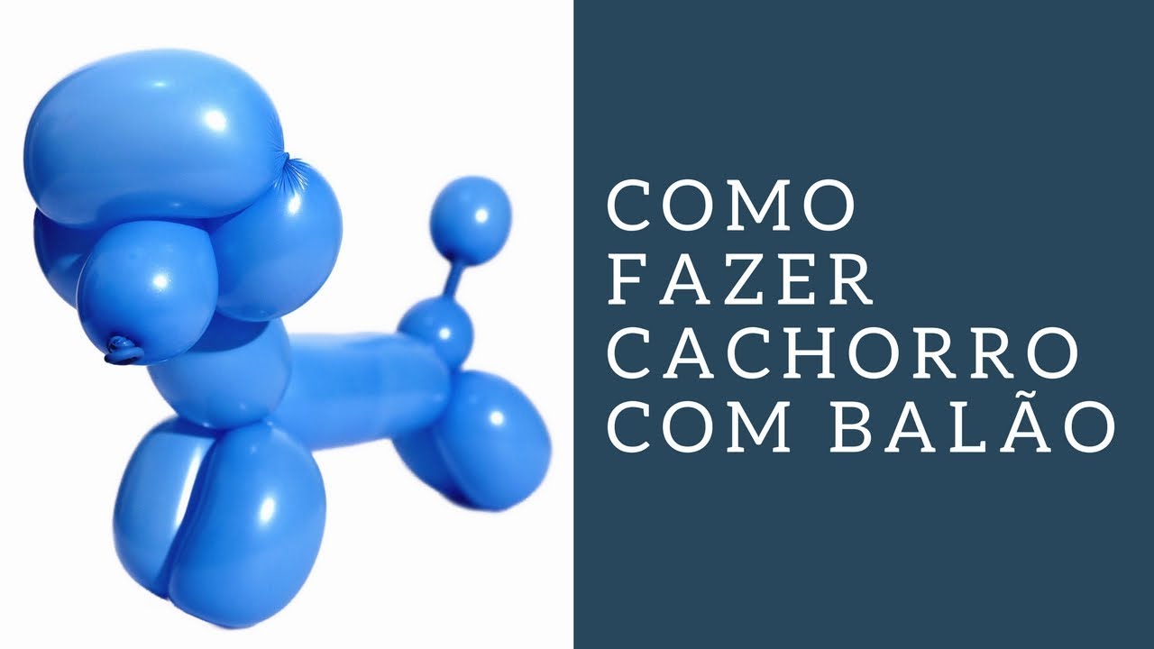 Como fazer um cachorro com balão / How to Make a Balloon Animal Dog