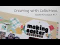 "Making Easter Memories" | Creating with Collections