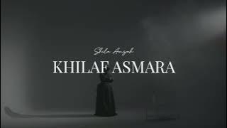 🔴 Shila Amzah - Khilaf Asmara (Official Lyric Video)