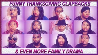 FAMILY DRAMA EP 28: THANKSGIVING CLAPBACKS & FAMILY DRAMA PART 2
