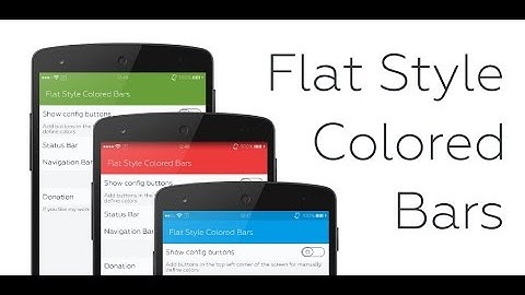 [Modulo Xposed]►Flat Style Colored Bars◄[Huawei Y300]
