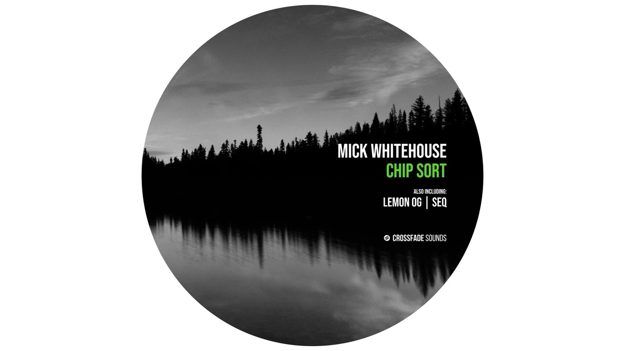 Mick Whitehouse - Lemon OG [Crossfade Sounds]