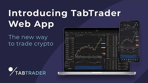 Introducing TabTrader Web App