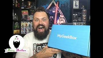 My Geek Box Unboxing August 2018