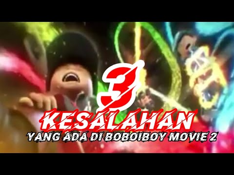 3 Kesalahan Yang Ada Di Film Boboiboy Movie 2