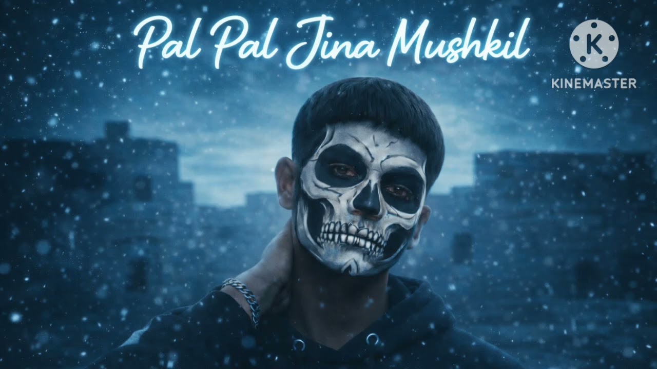 Pal Pal Jina Mushkil | @talwinder 