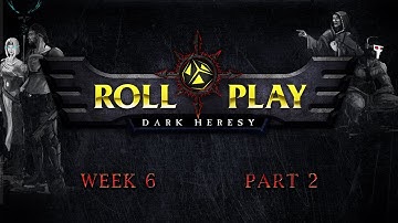 RollPlay Dark Heresy: Week 6, Part 2 - Warhammer 40K Campaign