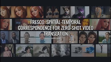 [CVPR 2024] FRESCO: Spatial-Temporal Correspondence for Zero-Shot Video Translation